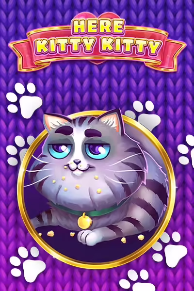 K88 Here Kitty Kitty